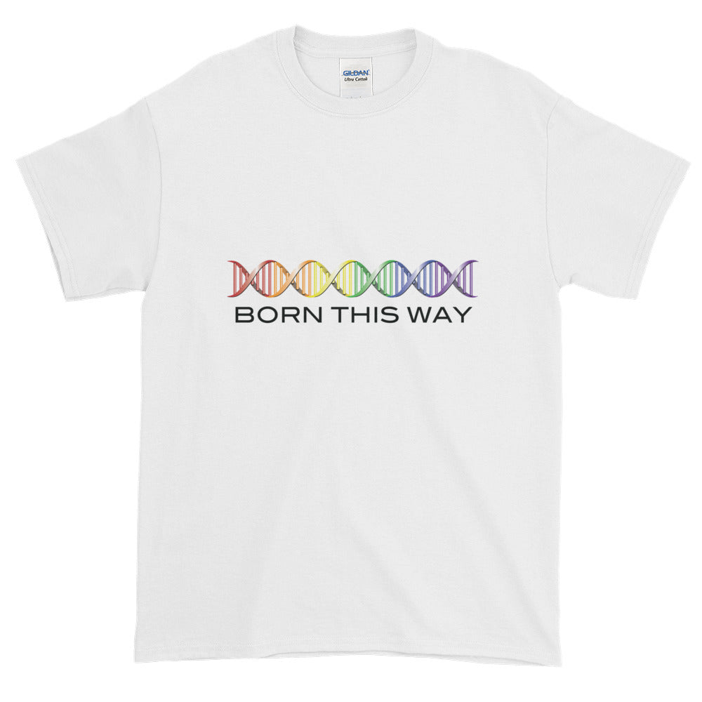 BORN THIS WAY Short-Sleeve T-Shirt - Two on 3rd