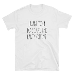 I DARE YOU. Short-Sleeve Unisex T-Shirt - Two on 3rd