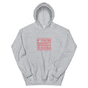 If You're Naughty. Unisex Hoodie - Two on 3rd